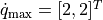 \dot{q}_{\max} = [2, 2]^T