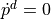 \dot{p}^d = 0